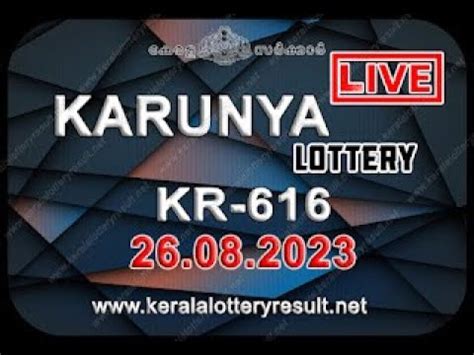 kerala lottery result 26.8.2023|Kerala Lottery result today 26.08.2023 Karunya KR 616 lottery .